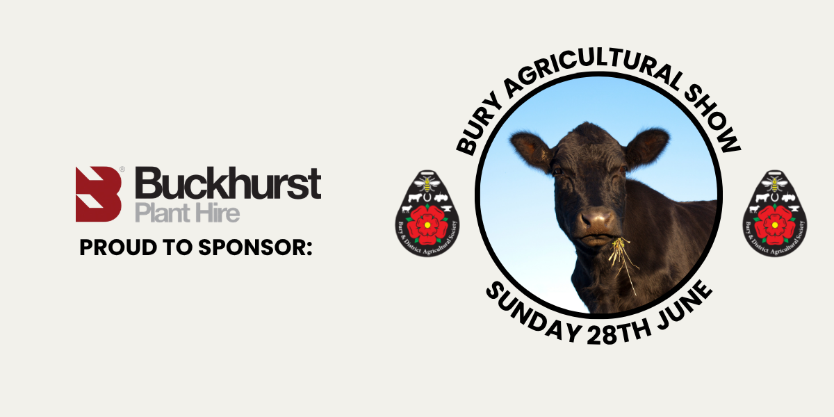 Buckhurst Plant Hire Proud to Sponsor the Bury Agricultural Show 2026