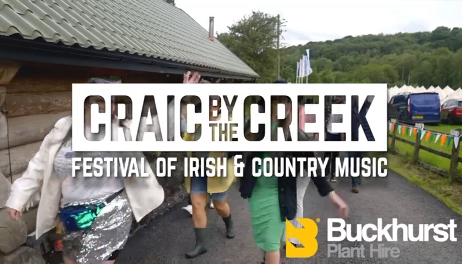 Buckhurst Plant Hire Proudly Sponsors Craic by the Creek Festival